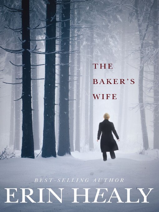 Title details for The Baker's Wife by Erin Healy - Available